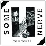 cover: Some Nerve - Sense Of Control