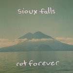 cover: Sioux Falls - Rot Forever