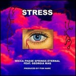 cover: Wicca Phase Springs Eternal - Stress