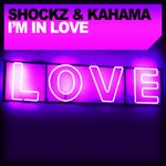 cover: Shockz & Kahama - I'm In Love