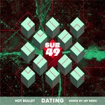 cover: Hot Bullet - Dating