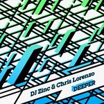 cover: Chris Lorenzo|Dj Zinc - Deeper