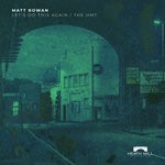 cover: Matt Rowan - Let's Do This Again/The HMT