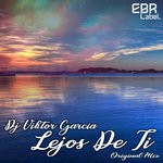 cover: Dj Viktor Garcia - Lejos De Ti