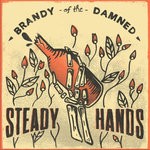 cover: Steady Hands - Brandy Of The Damned