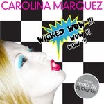 cover: Carolina Marquez - Wicked Wow