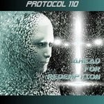 cover: Protocol 110 - Ahead For Redemption