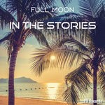 cover: Full Moon - In The Stories