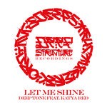 cover: Deep Tone & Katya Red - Let Me Shine