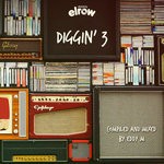 cover: Eddy M|Various - Diggin' 3 (Compiled And Mixed By Eddy M)