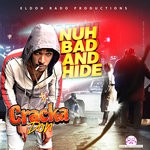 cover: Cracka Don - Nuh Bad And Hide