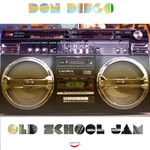 cover: Don Diego - Old School Jam