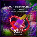 cover: Luca Debonaire - Get It Right (Follow Everywhere)