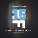 cover: Steel Grooves - Parallel Motion EP