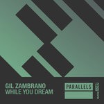 cover: Gil Zambrano - While You Dream