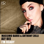 cover: Aly Bee|Massimo Barri & Anthony Zolli - I'm Ready