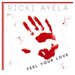 cover: Ricki Ayela - Feel Your Love