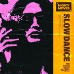 cover: Night|Moves - Slow Dance