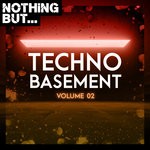 cover: Various - Nothing But... Techno Basement Vol 02