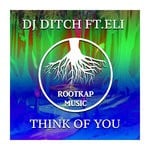 cover: Dj Ditch|Eli - I Think Of You