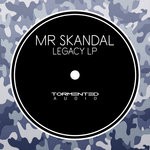 cover: Mr Skandal - Legacy LP