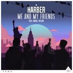 cover: Angel Taylor|Harber - Me & My Friends