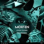 cover: Morten - Look Closer (Remixes)