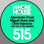 cover: Alexander Cruel|Chris Valencia|Miguel Nuas - Only You