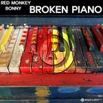 cover: Bonny|Red Monkey - Broken Piano