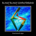 cover: Blinky Blinky Computerband - Fractured Sign