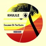 cover: Khulile - Children Of Earth