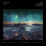 cover: Andy Mart - Miles From Mars 24