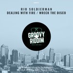 cover: Rio Soldierman - Dealing With Fire/Wreck The Disco