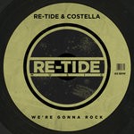 cover: Costella|Re-tide - We're Gonna Rock