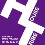 cover: Dj Kone & Marc Palacios - On My Body EP