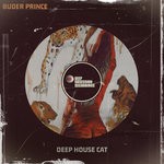 cover: Buder Prince - Deep House Cat