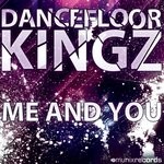 cover: Dancefloor Kingz - Me And You