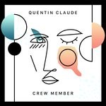 cover: Quentin Claude - Crew Member