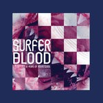 cover: Surfer Blood - Astro Coast (10 Year Anniversary)