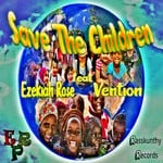 cover: Ezekiah Rose|Vention - Save The Children