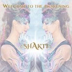 cover: Shakti - Welcome To The Awakening