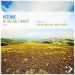 cover: Vetlove - In The Air Tonight: Remixes Part 2