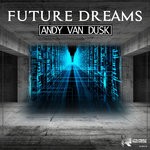 cover: Andy Van Dusk - Future Dreams