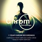 cover: Various - 1 Year Chrom Recordings