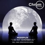 cover: Modeplex - I Do Not Remember Us