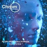 cover: Karada|Pedro Mercado - The System