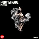 cover: Roby M Rage - Pluton