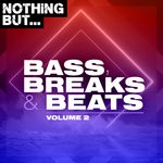 cover: Various - Nothing But... Bass, Breaks & Beats Vol 02