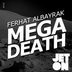 cover: Ferhat Albayrak - Mega Death