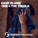 cover: Dave Blame - One 4 The Treble